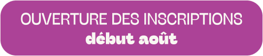 Ouverture des inscriptions mi-juillet